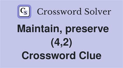 maintained crossword clue